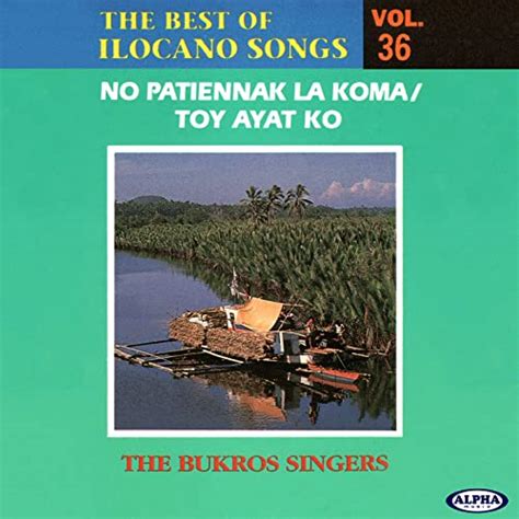 The Best of Ilocano Songs, Vol. 36 .